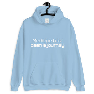 Medicine has been a journey - hoodie