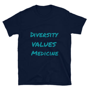 Diversity Values Medicine Unisex Basic Softstyle T-Shirt