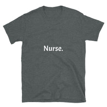 Load image into Gallery viewer, Short-Sleeve Nurse T-Shirt